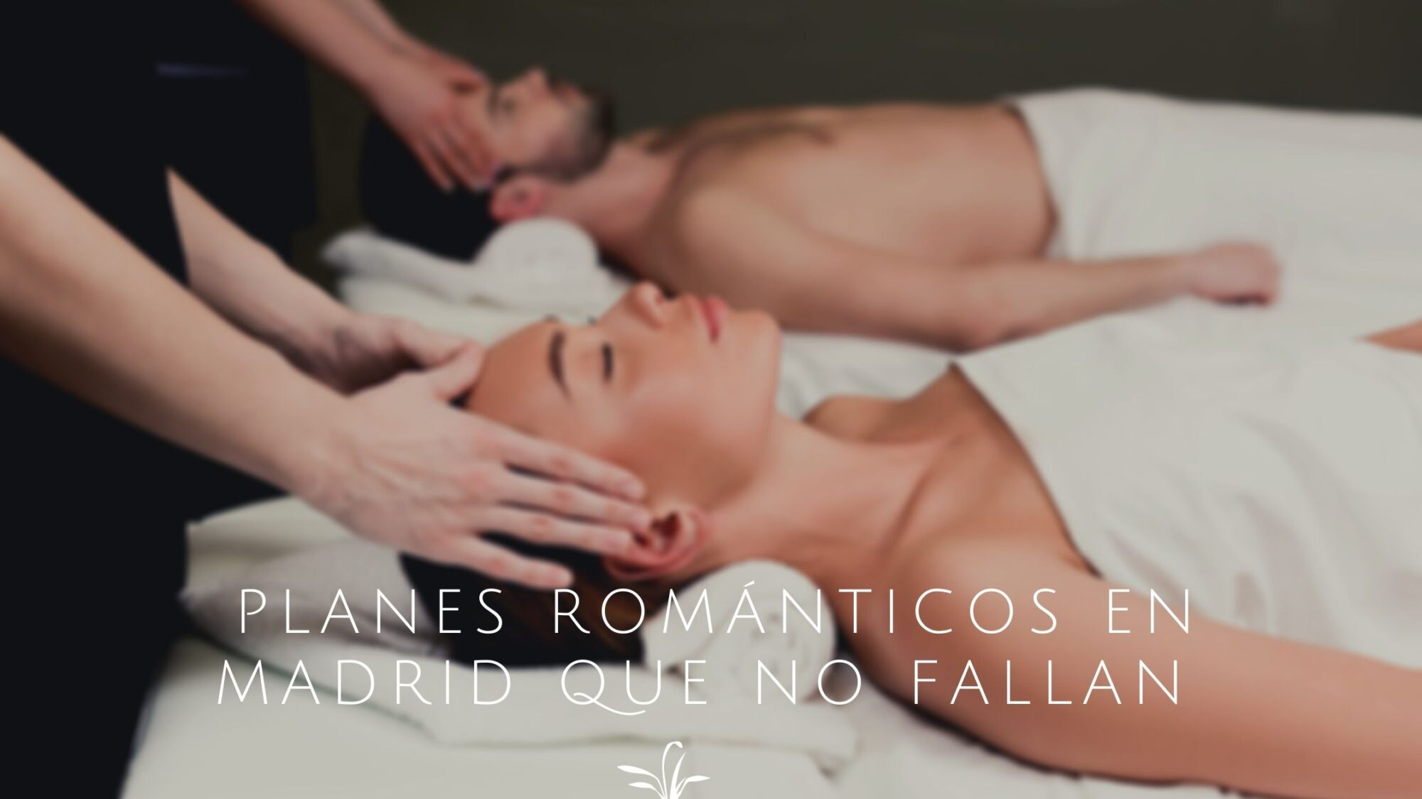 ¿Buscas planes románticos en pareja para San Valentín? Estos, en Madrid, te van a enamorar…